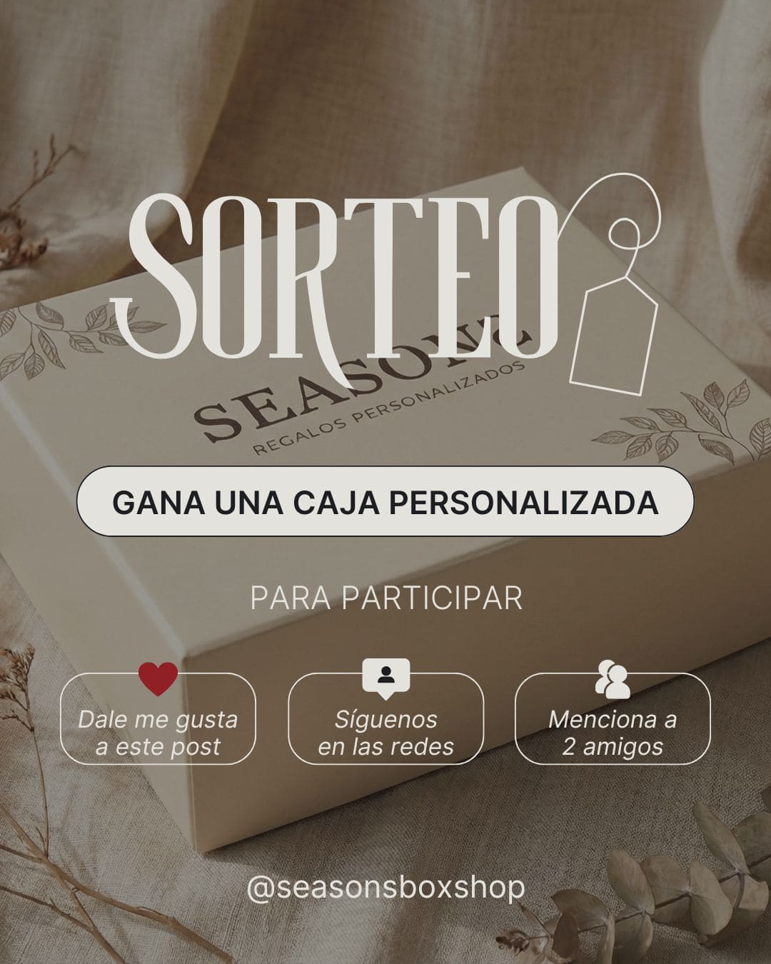 BASES LEGALES SORTEO APERTURA SEASONS "CAJA REGALO PERSONALIZADA" - Seasons Box Shop